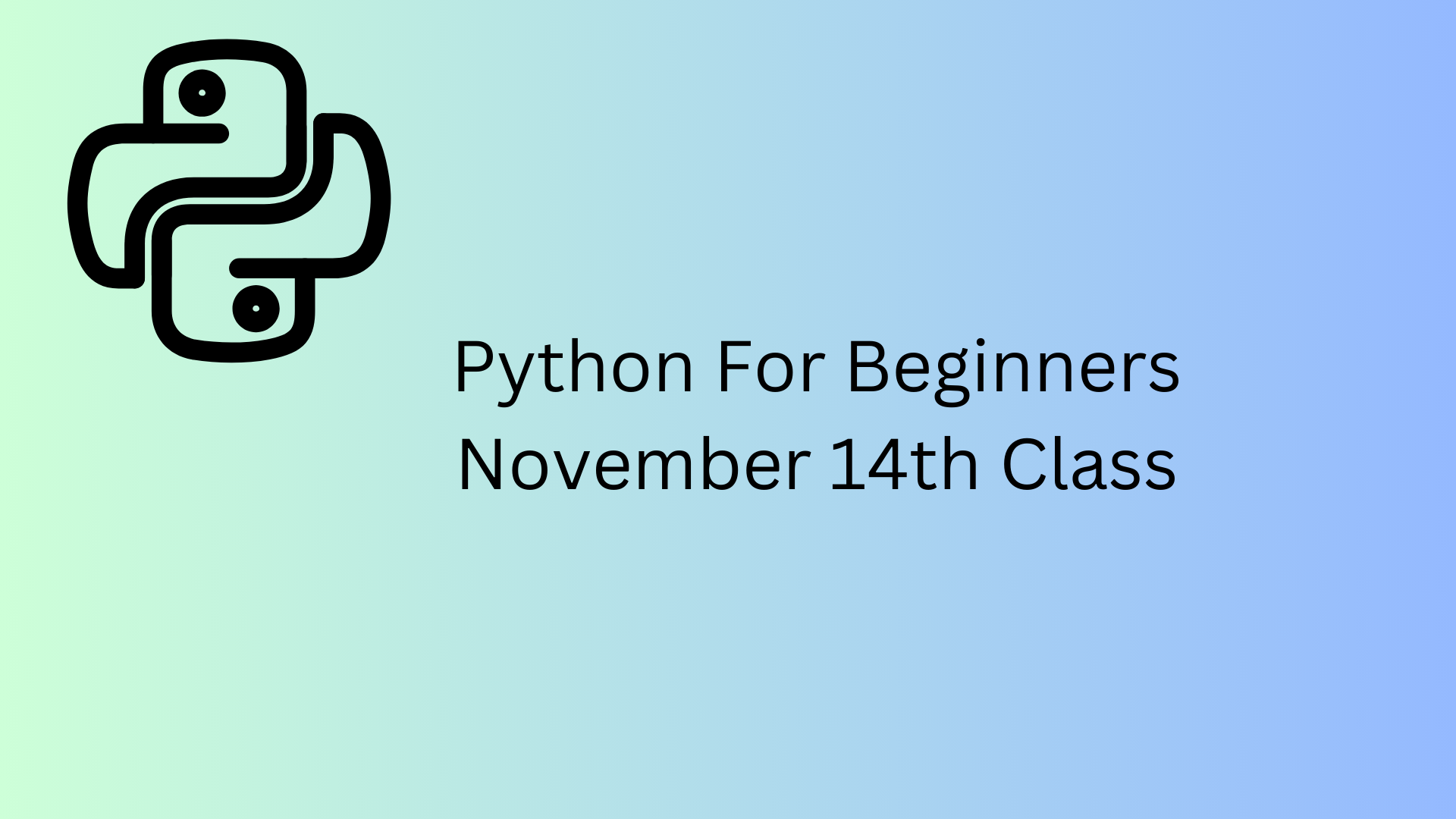 Python for Beginners November 14th Class